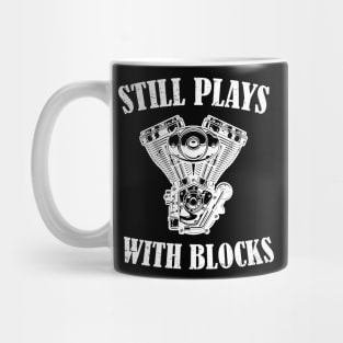 Still Plays With Blocks Shirt Funny Gift for Dad car lover Mug